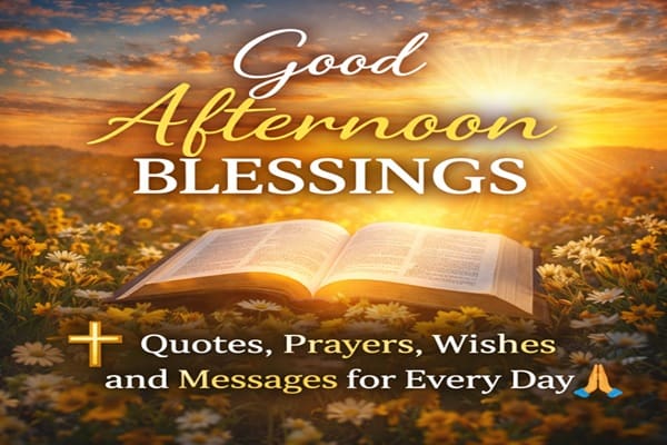 Good Afternoon Blessings